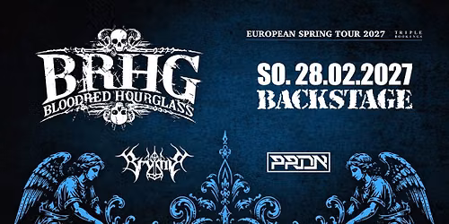 BLOODRED HOURGLASS | EUROPEAN SPRING TOUR 2027 | BACKSTAGE M\u00dcNCHEN 2027