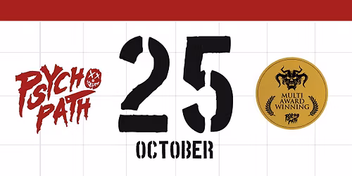 Psycho Path - Sun Oct 25th