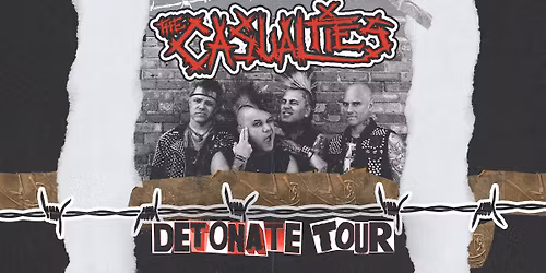 Resound Presents: The Casualties at 29th St Ballroom on 4\/1