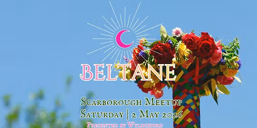 Beltane Meetup at Scarborough 