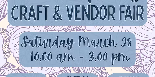 Hello Spring Craft & Vendor Fair