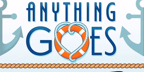 ANYTHING GOES