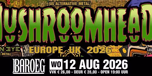 Mushroomhead + Mountain Eye | Baroeg