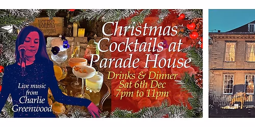 Christmas Cocktails & Dinner with Charlie Greenwood