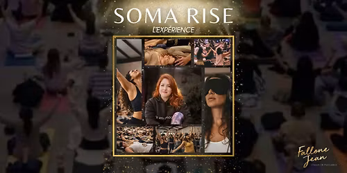 QU\u00c9BEC-  Soma Rise - l'exp\u00e9rience de lib\u00e9ration profonde