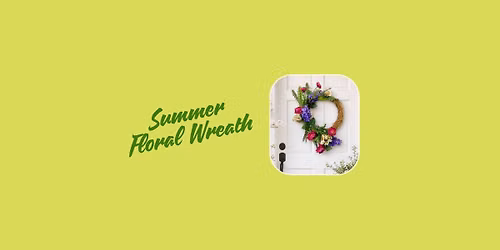 Workshop | Summer Floral Wreath