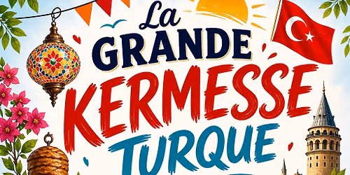 La grande kermesse turque de Givors