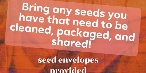 Seed Saving and Swap