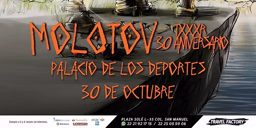 Molotov XXX Aniversario \/ Tour desde Puebla
