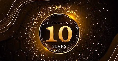 10 year Anniversary celebration 