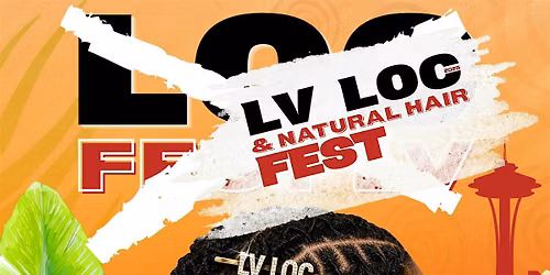 LV Loc and Natural Hair Fest