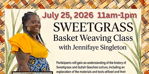 Sweetgrass Basket Weaving Class with Jennifaye Singleton