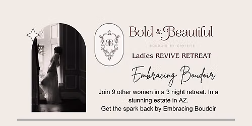 Embracing Boudoir Revive Retreat for Women