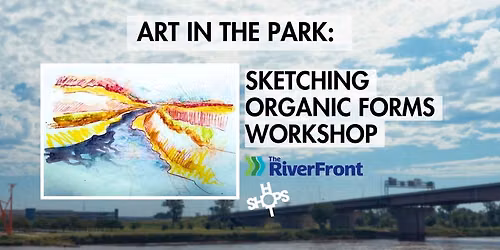 Art In the Park: Sketching Organic Forms 