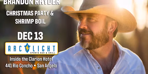 Brandon Rhyder Christmas Shrimp Boil at the Arc Light