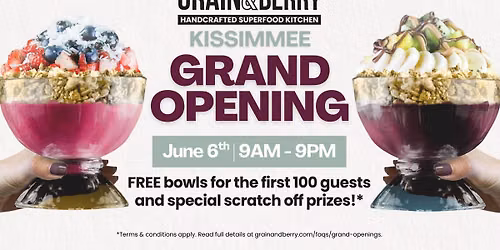 Grain & Berry Kissimmee Grand Opening Event!