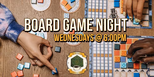Board Game Night (Every Wednesday)