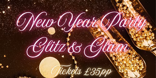 New Year Party- Glitz & Glam