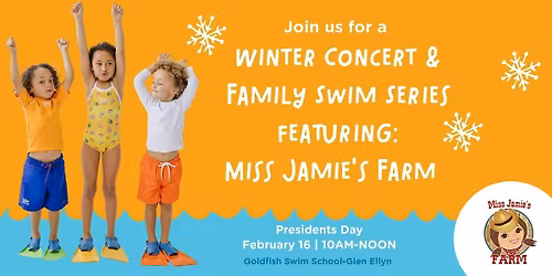 Winter Concert Series & Family Swim with Miss Jamie!