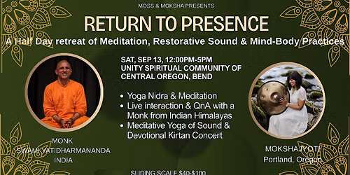 Return to Presence- A Half Day restorative yogic practices with a monk