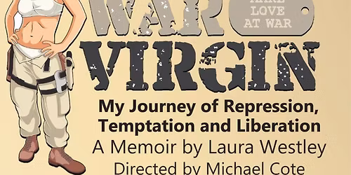 War Virgin, My Journey of Repression, Temptation and Liberation
