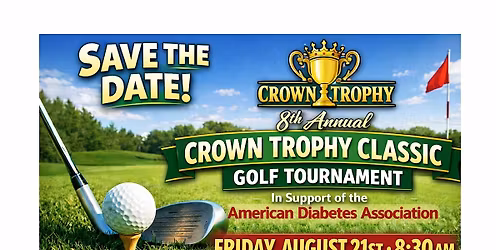 8th Annual Crown Trophy Classic Golf Tournament