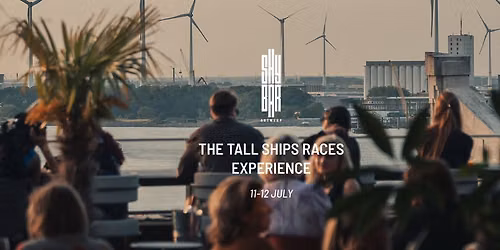 The Tall Ships Races Experience @Skybar Antwerp