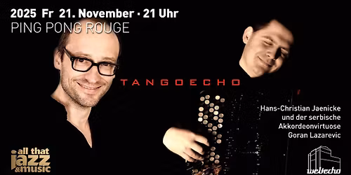 Milonga mit Live-Musik "PING PONG ROUGE"