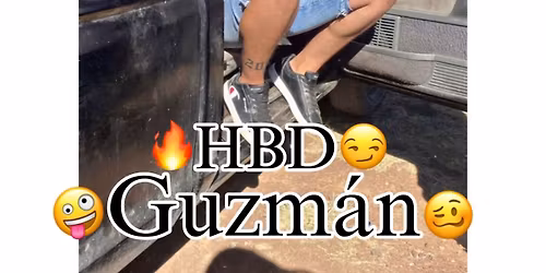 \ud83e\udd2a\ud83d\udd25HBD Guzm\u00e1n\ud83e\udd1f\ud83c\udffb\ud83d\udd25