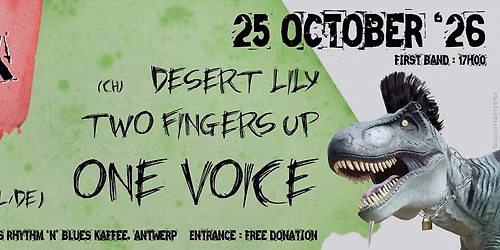 Sunday Punkday, 25 Okt. 2026: ONE VOICE (NL\/DE) + KNOCK OFF (UK) + TWO FINGERS UP + DESERT LILY (CH)