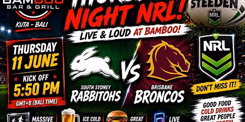NRL THURSDAY NIGHT BAMBOO KUTA