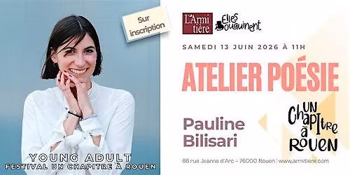 Atelier d'\u00e9criture de po\u00e9sie avec Pauline Bilisari