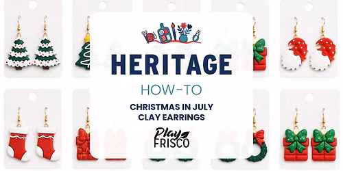 Heritage How-To: Christmas in July Clay Earrings