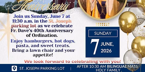 Epiphany Parish Picnic & Fr. Dave's 40th Ordination Anniversary
