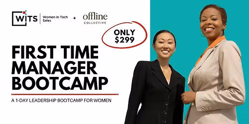 First Time Manager Bootcamp (For Women)