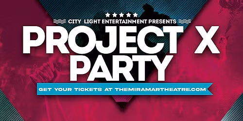 Project X at Westcott Theater