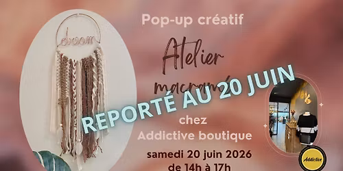 Changement de date ! Atelier macram\u00e9 : Mon attrape-r\u00eaves personnalis\u00e9