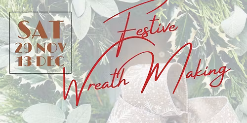 Festive Wreath Making