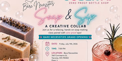 Soap & Sip- GRAND OPENING