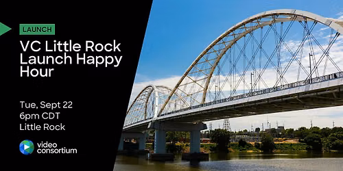VC Little Rock Launch Happy Hour