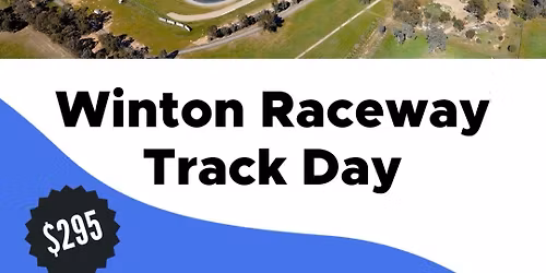 TRACKSCHOOL | WEEKEND TRACK DAY at Winton Raceway 
