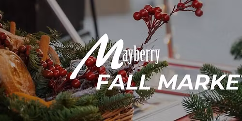 \ud83c\udf41 Mayberry\u2019s Fall Market \ud83c\udf42