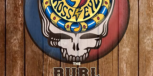 Born Cross Eyed: A Grateful Dead Tribute (Outdoor Show)