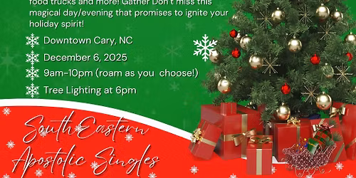 South Eastern Apostolic Singles - Chinese Lantern  & Tree Lighting Festival