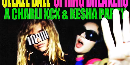 Sleaze BallxSpring Breakers: Charli Xcx & Kesha Party @ Nietzsche's - 3.21