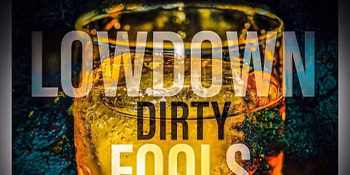 Lowdown Dirty Fools at Big Guy\u2019s BBQ Roadhouse