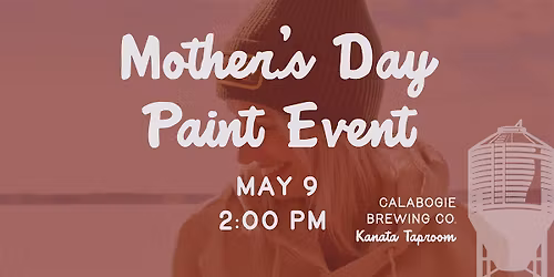 Mother's Day Paint Event at Kanata Taproom