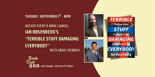 Author Event: Ian Rosenberg's "Terrible Stuff Damaging Everybody"