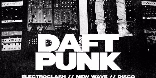 A Loveletter To... Justice & Daft Punk