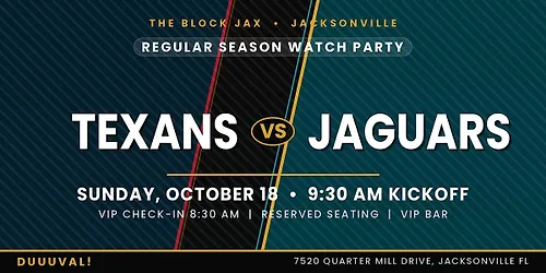 Jags Watch Party TEXANS vs JAGS 930AM